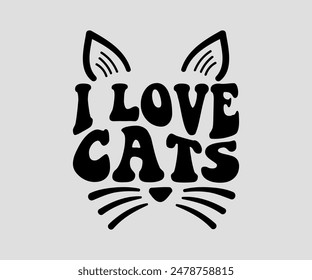 I Love Cats, cat design, cat ,cat bundle, design, quotes design