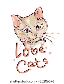 Love cats, cat, kitten, cute cat sketch vector illustration, print design cat