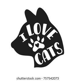 I love cats. Handwritten inspirational quote. Typography lettering design. Vector illustration EPS 10 isolated on white background.