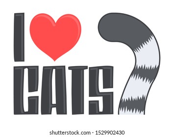 I Love Cats Vector illustration,  Cat tail cute emblem.
