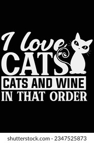 
I Love Cats Cats And Wine eps cut file for cutting machine