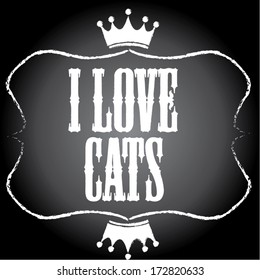i love cats  words chalkboard background concept. vector illustration