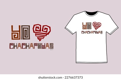 I love chachapoyas tshirt design