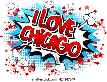 I Love Chicago - Comic book style word