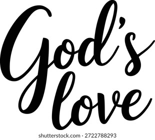 God’s Love Christian Script Typography Cita Diseño escrito a mano en blanco y negro