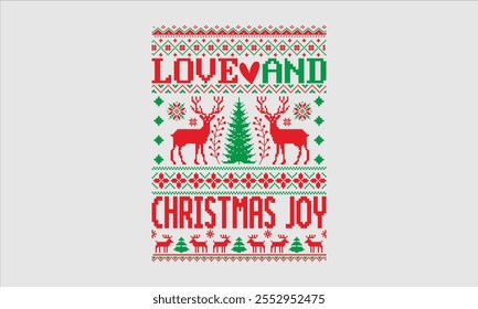 Amor y Navidades Alegría - día de las Navidades Diseño de la camiseta del suéter feo, esta ilustración se puede utilizar como impresión y bolsos, para la cortadora, camafeo de la silueta, Cricut, aislado en el fondo blanco