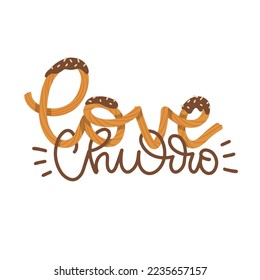 El amor churro - letra de dibujo a mano hecha de palos de churros aislados en un fondo blanco. Se puede usar para menús, signos, pancartas, afiches, materiales de marketing. Ilustración plana vectorial.