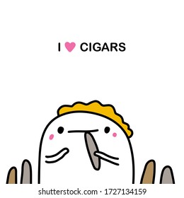 I love cigars hand drawn vector illustration in cartoon comic style man smoking kawaii face