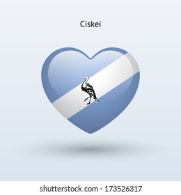 Love Ciskei symbol. Heart flag icon. Vector illustration.