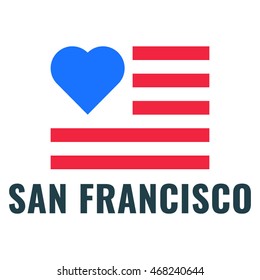 Love city san francisco with usa flag, flat vector icon design illustration on white background.