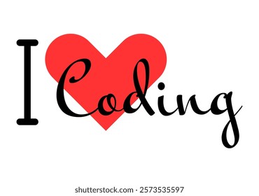 I love Coding creative slogan. Hand drawn letters with red heart. Vector illustration, lettering in modern design for print t shirt, banner, poster, sticker or label.
