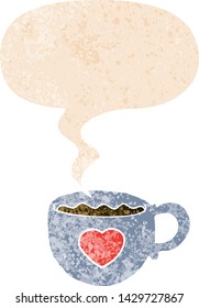 I love coffee cartoon cup with speech bubble in grunge distressed retro textured style