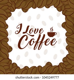 I love coffee frame with beans