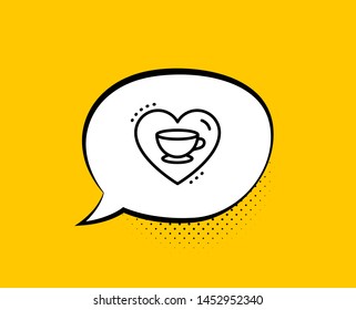 Love coffee line icon. Comic speech bubble. Hot cappuccino cup sign. Heart with mug symbol. Yellow background with chat bubble. Love coffee icon. Colorful banner. Vector