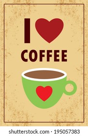 i love coffee poster