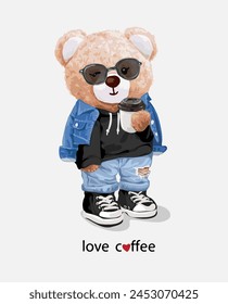 love coffee slogan with bear doll in sunglasses holding coffee cup hand drawn vector illustration