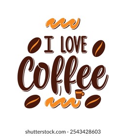 I love coffee typography vector illustration