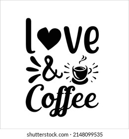 
love and coffee-It has a high quality design with a variety of fonts and vectors that will easily attract Ups Dixf civil JPG all ready file thanks