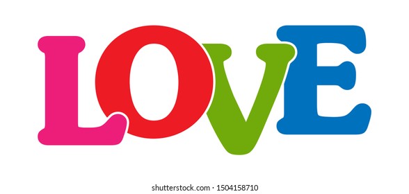 LOVE! Colorful banner of colored letters. Flat design.