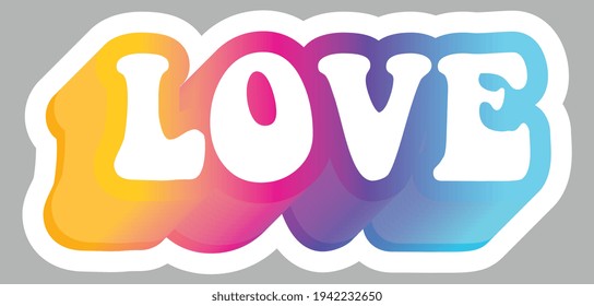 Love. Colorful text, isolated on simple background. Sticker for stationery. Ready for printing. Trendy graphic design element. Retro font calligraphy in 60s funky style. Vector EPS 10. 