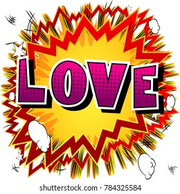 Love - Comic book style word on abstract background.