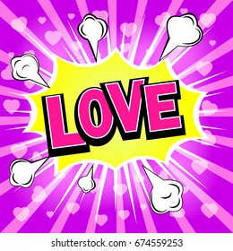 Love. Comic speech bubble, cartoon. Vector illustration.
