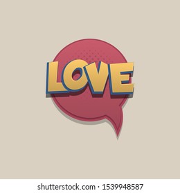 Love Comic text speech bubble pop art design. Funni comics book sound cloud. Halftone vector illustration label. Explosion comic cartoon effect. Sketch cartoon text character on halftone cloud.