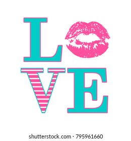 LOVE composition of pink and striped letters. Romantic card with pink lipstick imprint. Happy Valentines day card, Font Type Vector Illustration. Fashion print composition for ladies textile, t shirt.