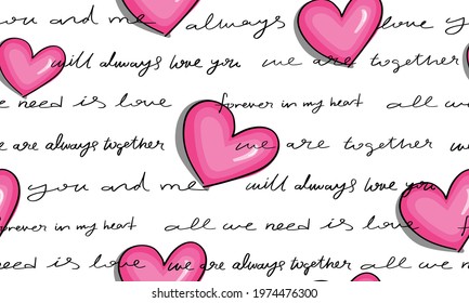 Love concept hand letterings and hearts seamless pattern texture background design for fashion graphics, textile prints, decors, wallpapers etc