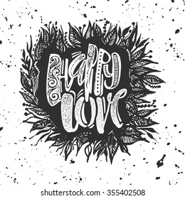 Love concept inspirational hand lettering motivation poster. Watercolor  Artistic design for a logo, greeting cards, invitations, posters, banners, seasonal greetings illustrations.