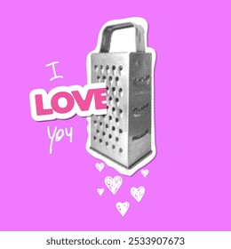 Love concept. Modern collage with halftone style kitchen grater, Love inscription and hearts. Declaration of love. I love you. Valentine's Day сard.