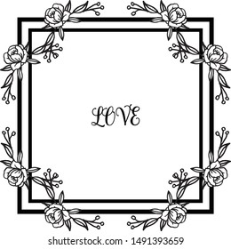 Love concept with ornament leaf floral frame, in black and white color. Vector