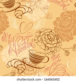 Love concept - seamless pattern with cup of coffee, croissant, flowers and calligraphic text Be my Valentine. Valentine`s Day background