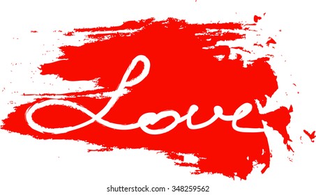 Love. Conceptual handwritten phrase. Hand drawn tee graphic. Typographic print poster. T shirt hand lettered calligraphic design. Vector illustration