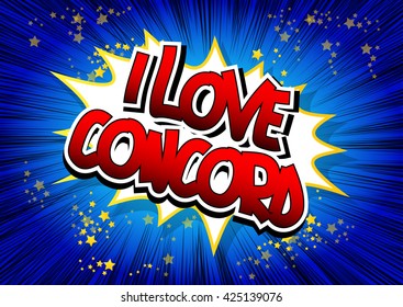 I Love Concord - Comic book style word