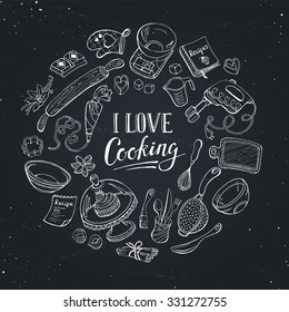 I Love Cooking Poster.  Baking Tools In Circle Shape. Poster With Kitchen Utensils Hand Drawn On Chalk Board.