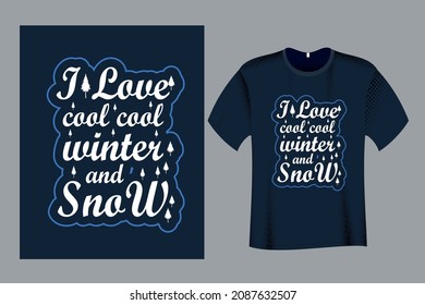 Me encanta el frío invierno y el diseño de las camisetas de nieve
