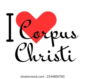 I love Corpus Christi United States