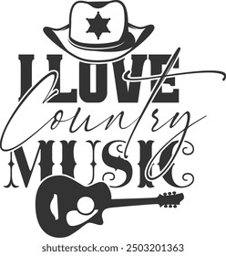 I Love Country Music - Country Music Illustration