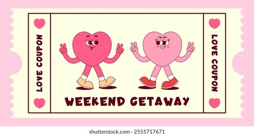 Love coupon with cute hearts characters in retro groovy style. Weekend getaway. Valentines day, February 14 and other love holiday. Horizontal vector illustration 