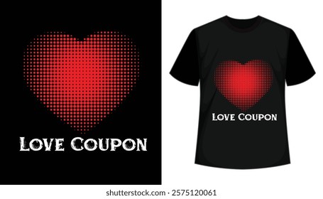 Love Coupon t-shirt design Men T