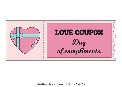 Love Coupon Valentines day. Love coupon day of compliments in trendy retro style for boyfriend or girlfriend. Valentine gift, surprise and present for couples. Valentines day romantic tickets.