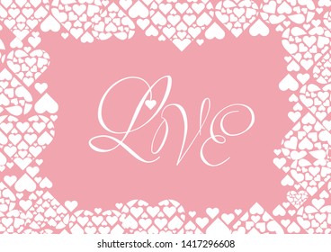 LOVE - creative hand drawn calligraphy on pale pink background for Valentine`s Day cards, party invitations, greetings, posters, flyers, banners, prints, wedding design and decoration, web. 