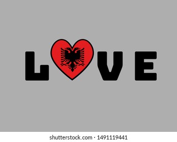 Love creative sign text with heart and inside National flag of Republic of Albania. original colors and proportion. Simply vector illustration, from countries flag set.