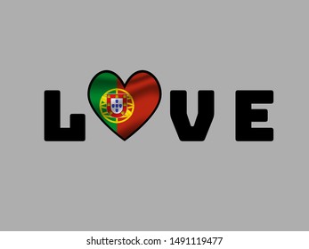 Love creative sign text with heart and inside Beautiful national flag of Republic of Portugal. original colors and proportion. Simply vector illustration eps10, from countries flag set.