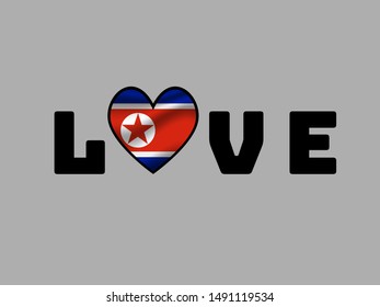 Love creative sign text with heart and inside Beautiful national flag of democratic peoples republic of korea. original colors and proportion. Simply vector illustration eps10, from countries flag set