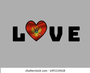 Love creative sign text with heart and inside National flag of Montenegro. original colors and proportion. Simply vector illustration eps10, from countries flag set.