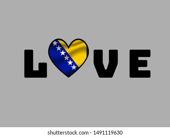 Love creative sign text with heart and inside National flag of Bosnia and Herzegovina . original colors and proportion. Simply vector illustration, from countries flag set.