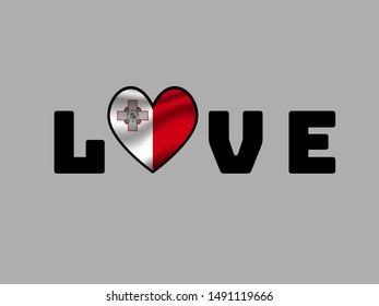 Love creative sign text with heart and inside National flag of Republic of Malta. original colors and proportion. Simply vector illustration, from countries flag set.