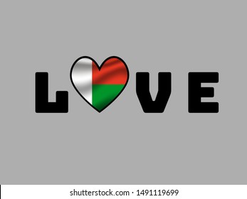 Love creative sign text with heart and inside National flag of Republic of Madagascar. original colors and proportion. Simply vector illustration, from countries flag set.